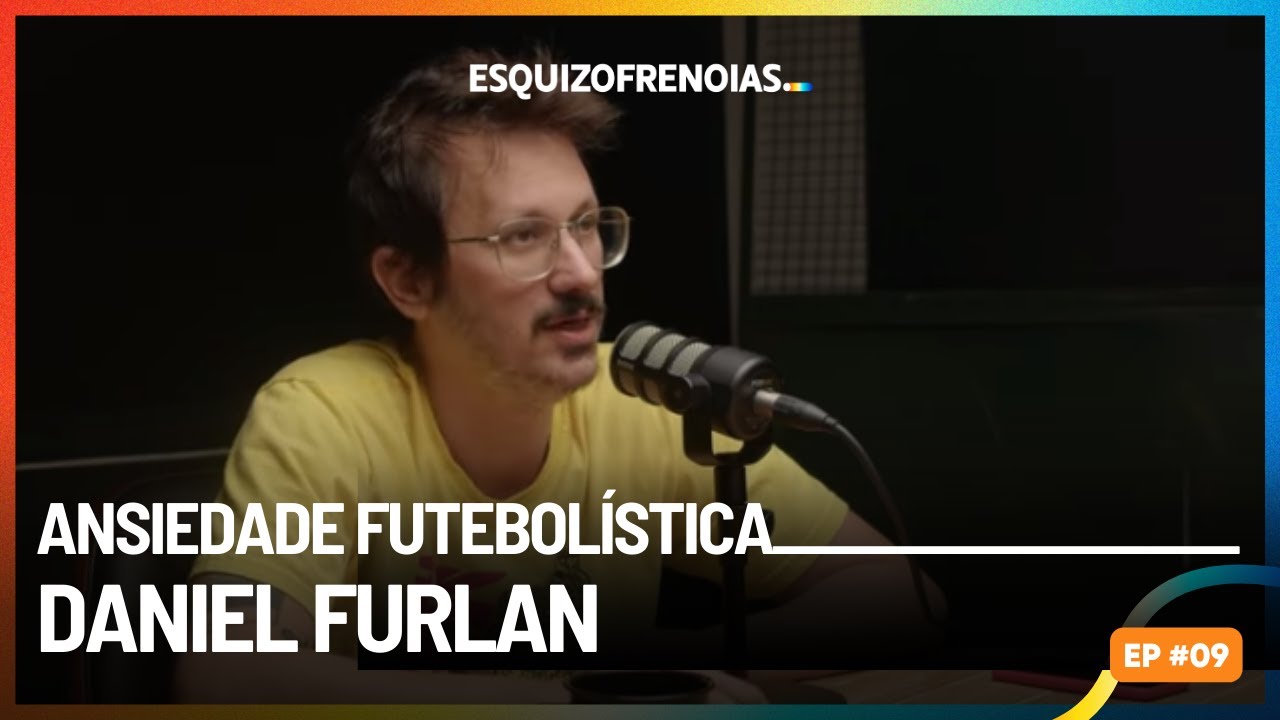 Daniel Furlan e a angústia do futebol