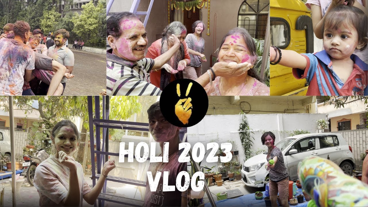 Holi 2023 Vlog | Family and Friends
