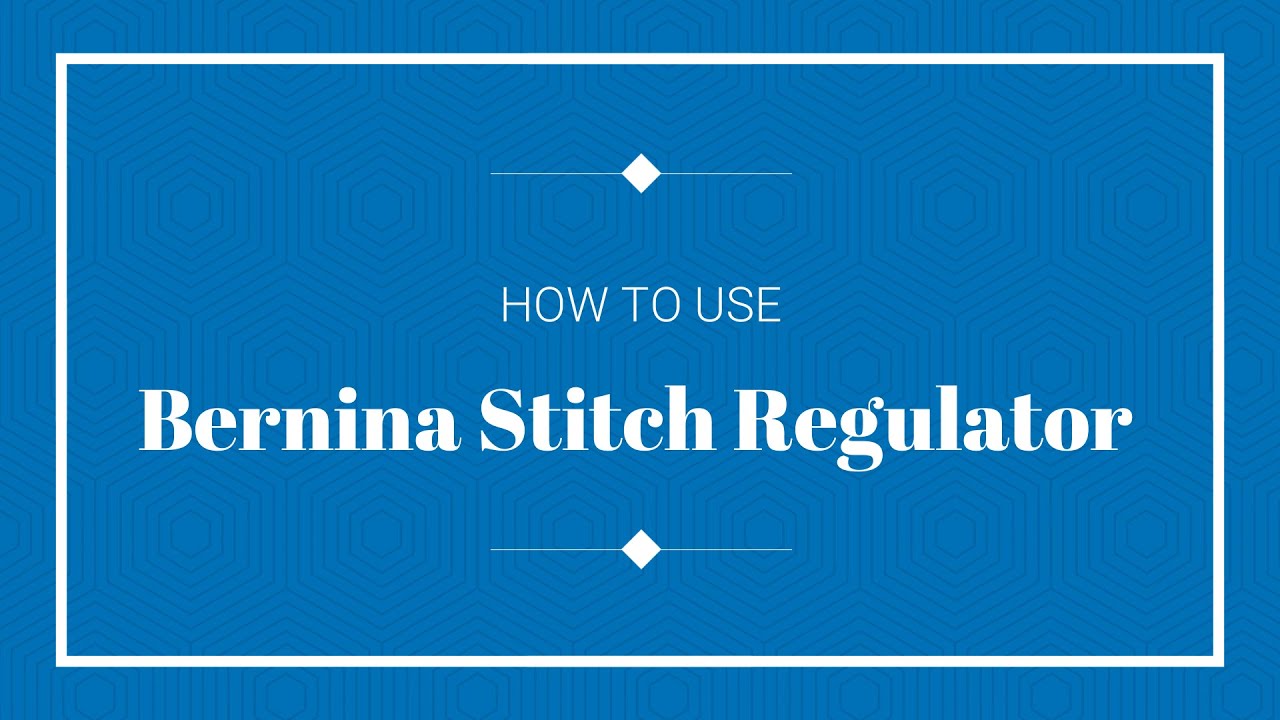 Bernina Stitch Regulator (BSR) Tutorial