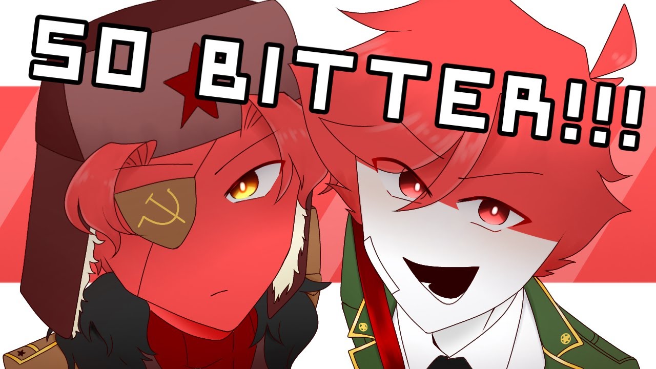 SO BITTER!!! |Meme - COUNTRYHUMANS (21/02/2024 Reupload)