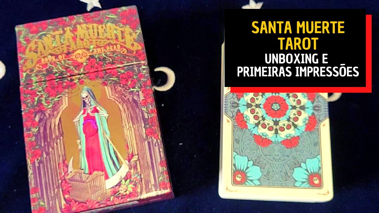SANTA MUERTE TAROT | Unboxing e Primeiras Impressões