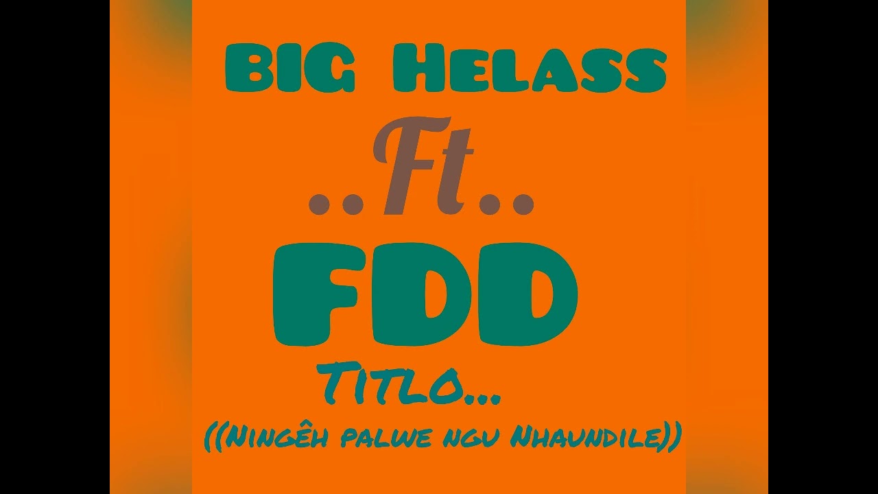 FDD ft BIG Helass kingindza wano (Antefirno record entertainment Apresenta.