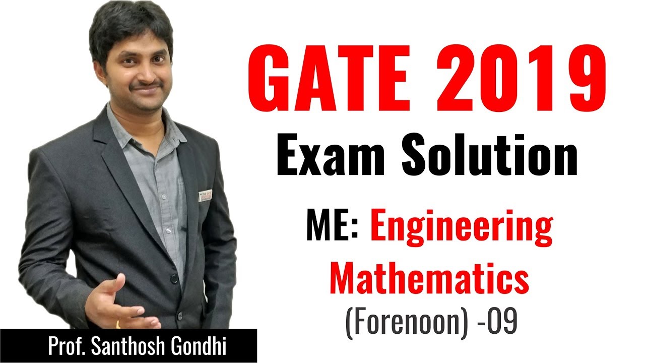 GATE 2019 Answer Key - Paper Analysis for Mechanical (Forenoon) | Engineering Maths - 09