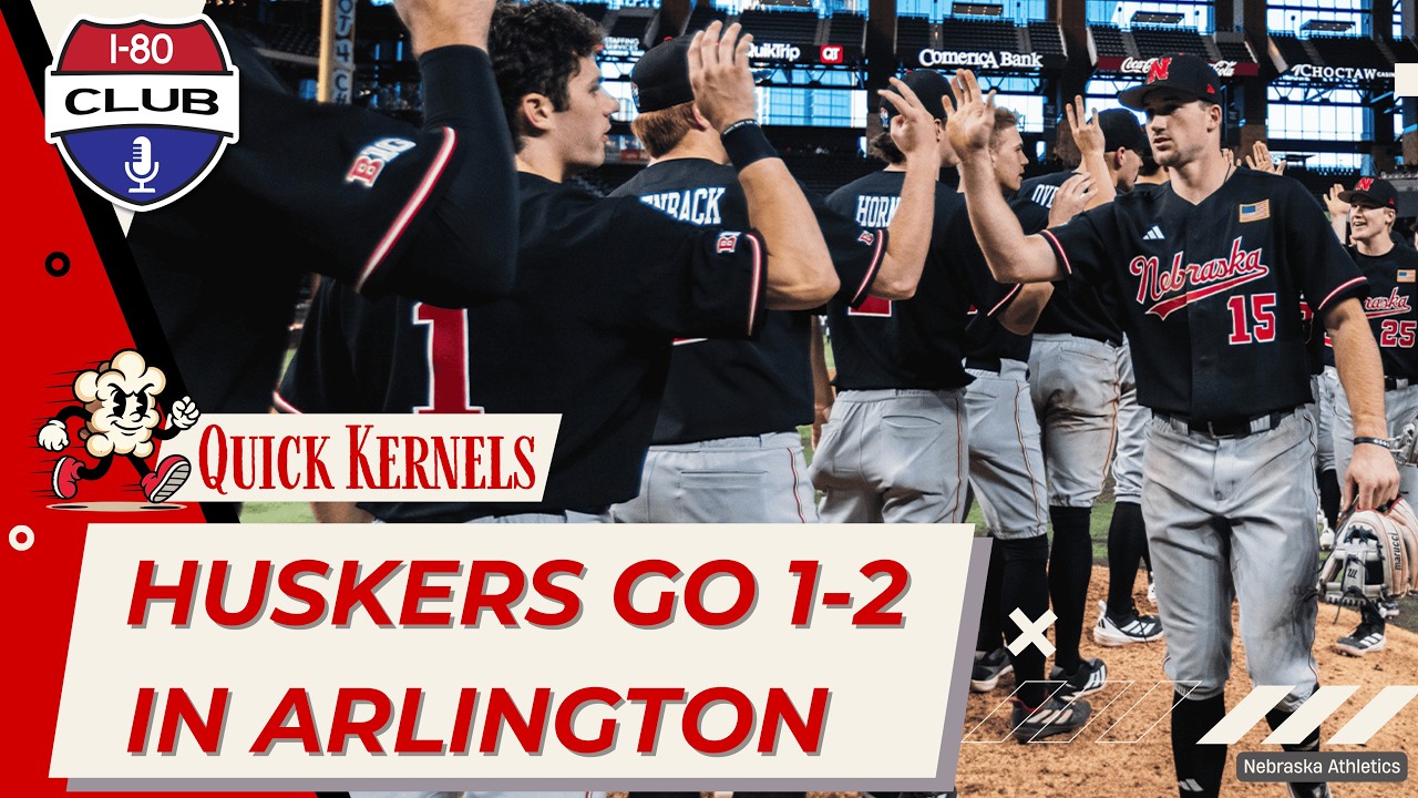 Nebraska Baseball Goes 1-2 in Arlington | Quick Kernels