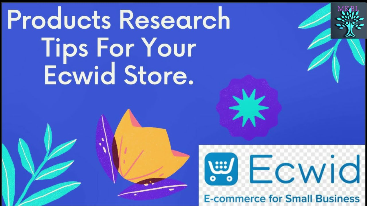 Ecwid Tutorial 3: Products Research Tips For Your Ecwid Store