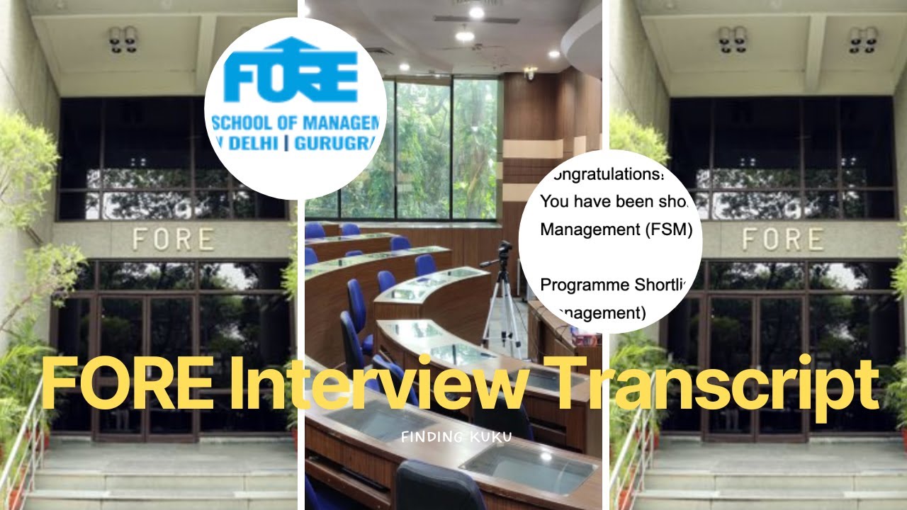 FORE School of Management Interview Transcript