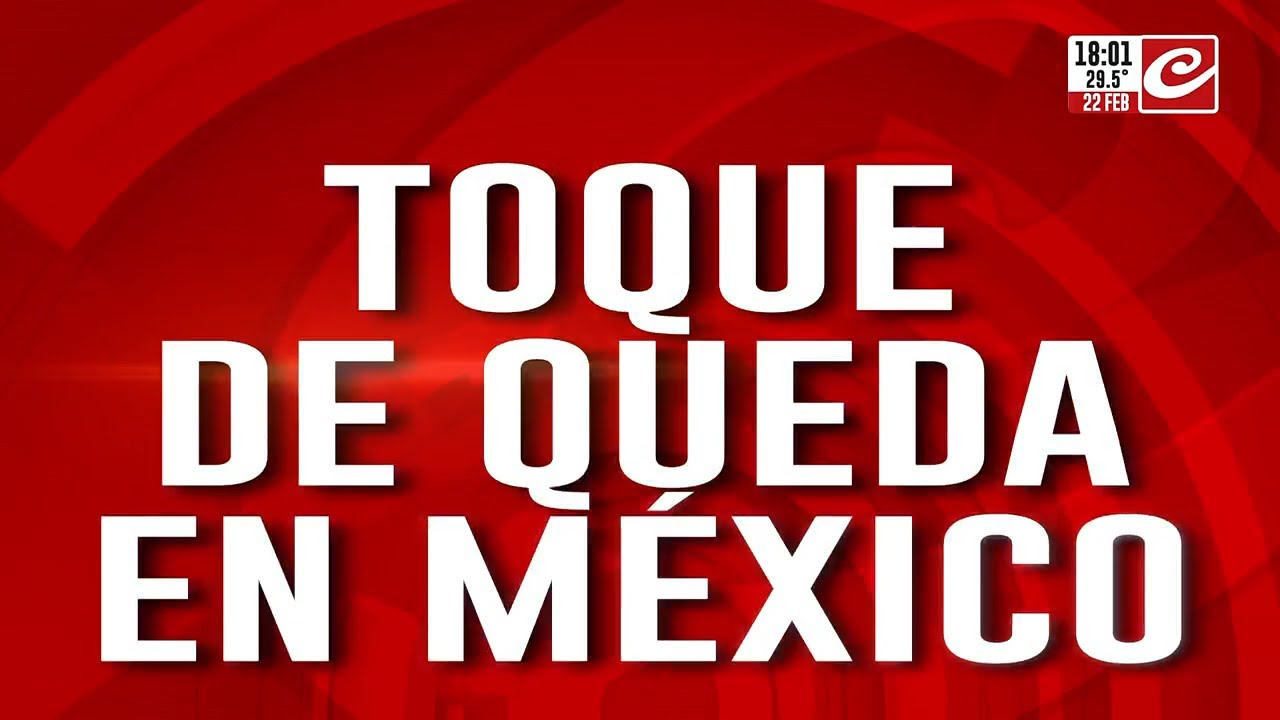 Toque de queda en México tras el asesinato de 
