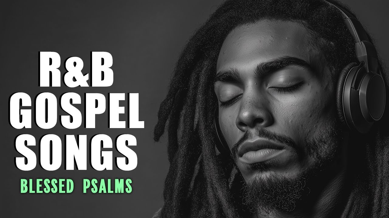 [R&B Psalms] Relaxing Christian Music for Prayer & Faith