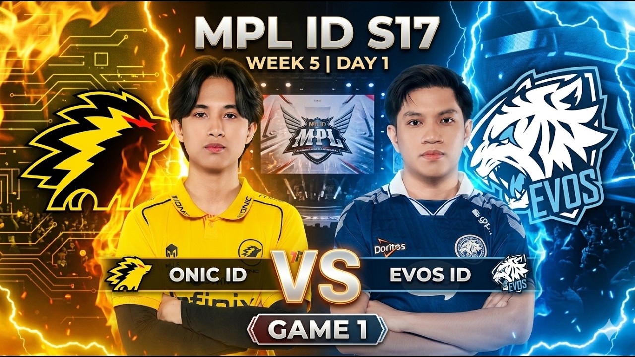 ONIC ID VERSUS EVOS ID | GAME 1 | MPL ID S17 W5 D1