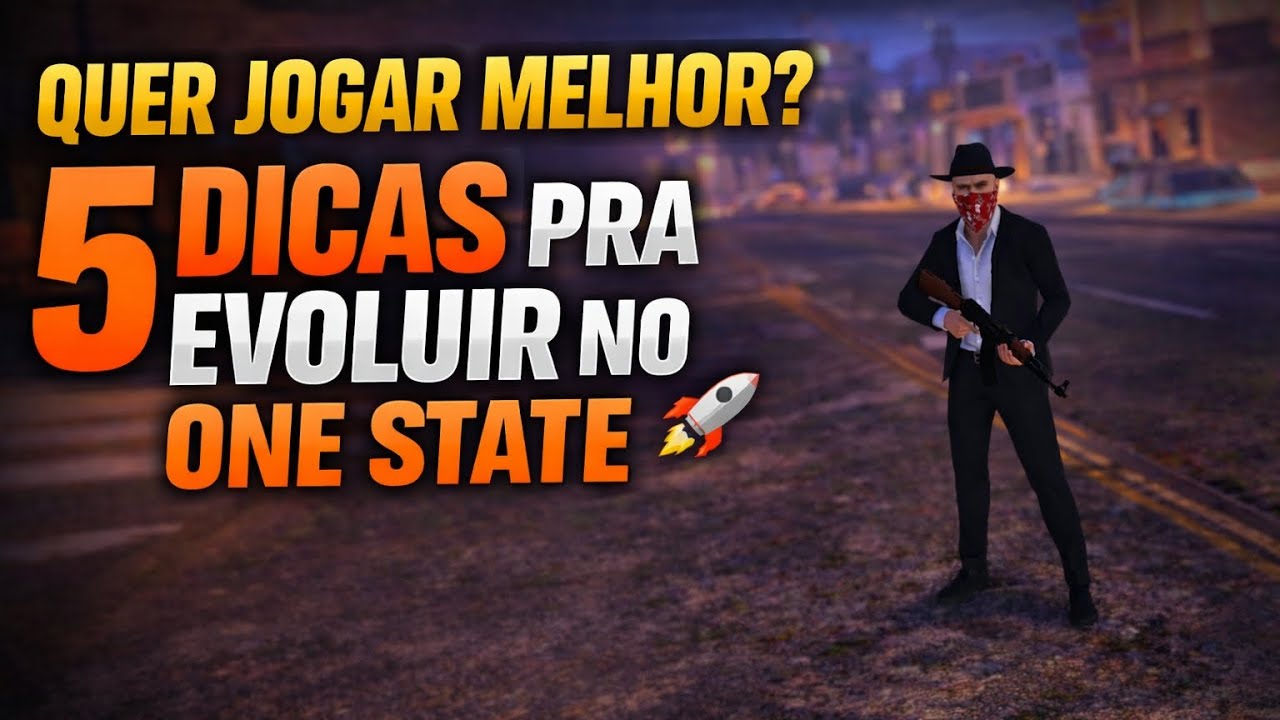 QUER JOGAR MELHOR NO ONE STATE? 5 DICAS PRA EVOLUIR 🚀