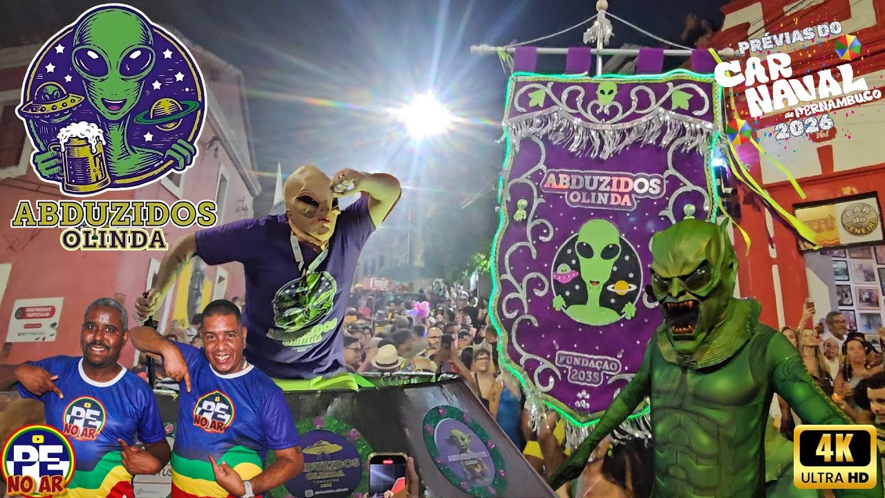 [PRÉVIAS 2026] ABDUZIDOS OLINDA A INVASÃO ALIENÍGENA MAIS DIVERTIDA DO CARNAVAL DE OLINDA 17/01/2026