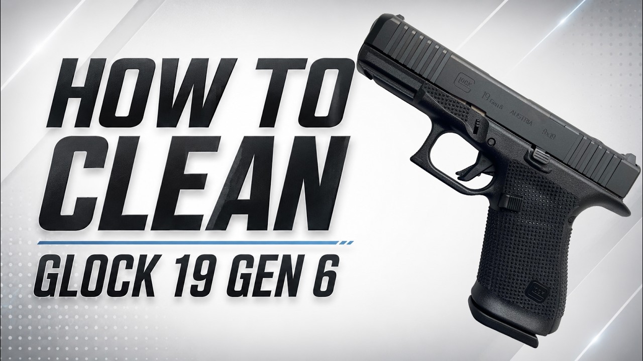 Как разобрать и почистить пистолет Glock 19 Gen 6 для начинающих