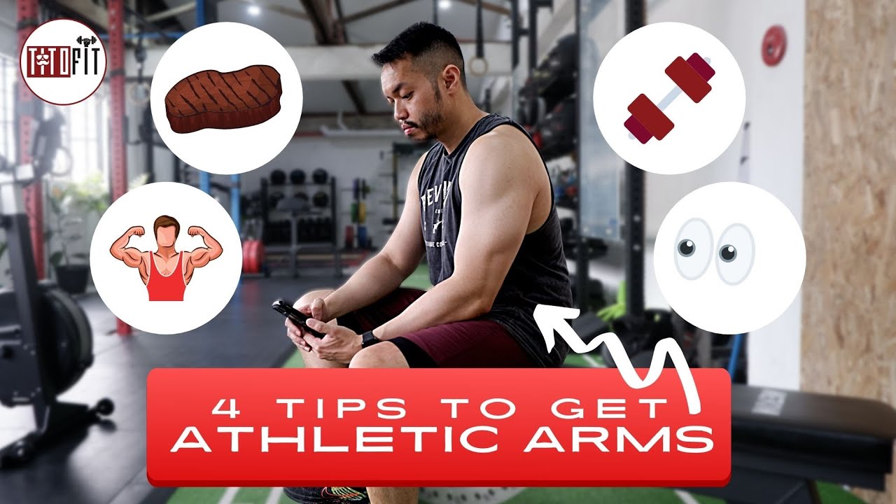 4 tips to get ATHLETIC ARMS | TitoFit Tips