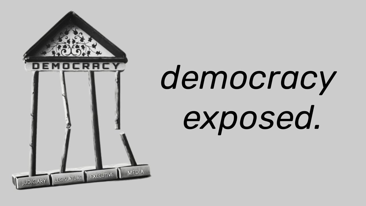 Democracy Exposed. 
