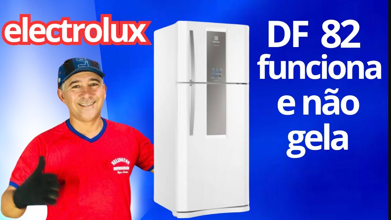 PORQUE GELADEIRA  ELECTROLUX DF82/FUNCIONA NORMAL E NÃO GELA