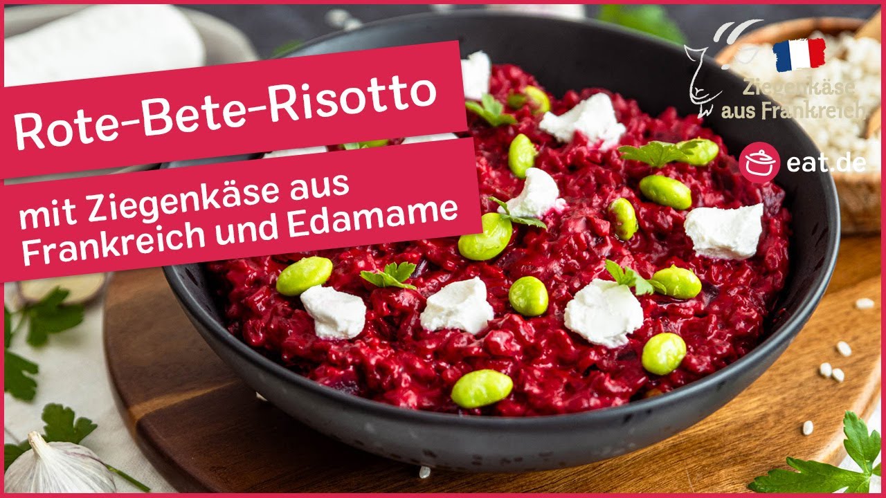 Rote-Bete-Risotto mit Ziegenk&auml;se aus Frankreich und Edamame | REZEPT | eat.de