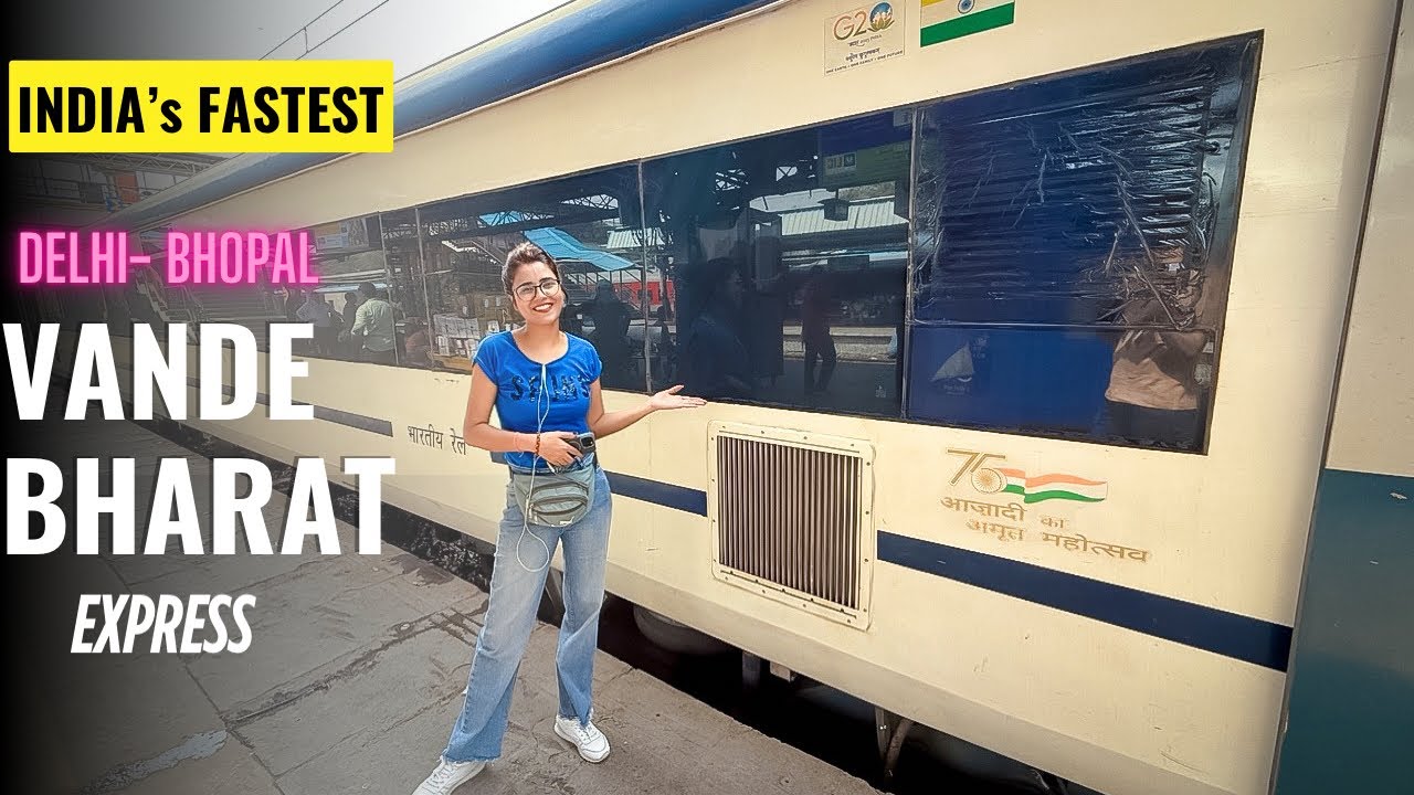 20172: INDIA’s FASTEST VANDE BHARAT EXPRESS TRAIN RIDE: BHOPAL VANDE BHARAT EXPRESS 🚄