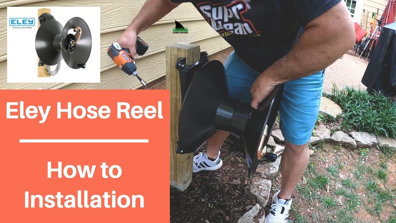 Eley Hose Reel Installation // How To For A Post vs Wall Installation