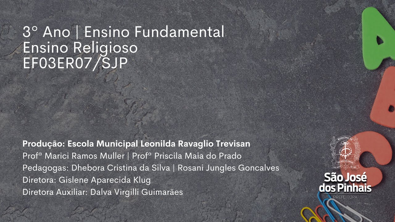 3&ordm; Ano | Ensino Religioso | EF03ER07/SJP
