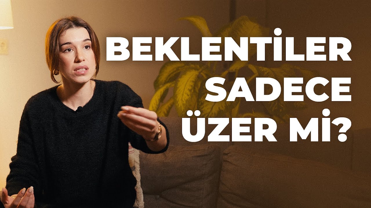 Hayatımın En Mutlu Anları Beklentisiz Olduğum Anlar "BEKLENTİLER" | Psikolojiktir Geçer!
