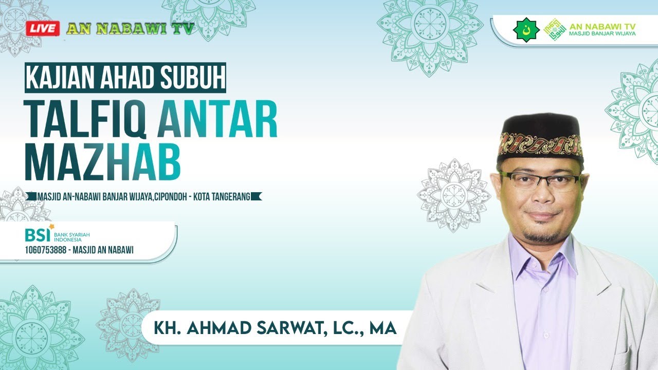 [LIVE] KH. Ahmad Sarwat, Lc., MA || Talfiq Antara Mazhab