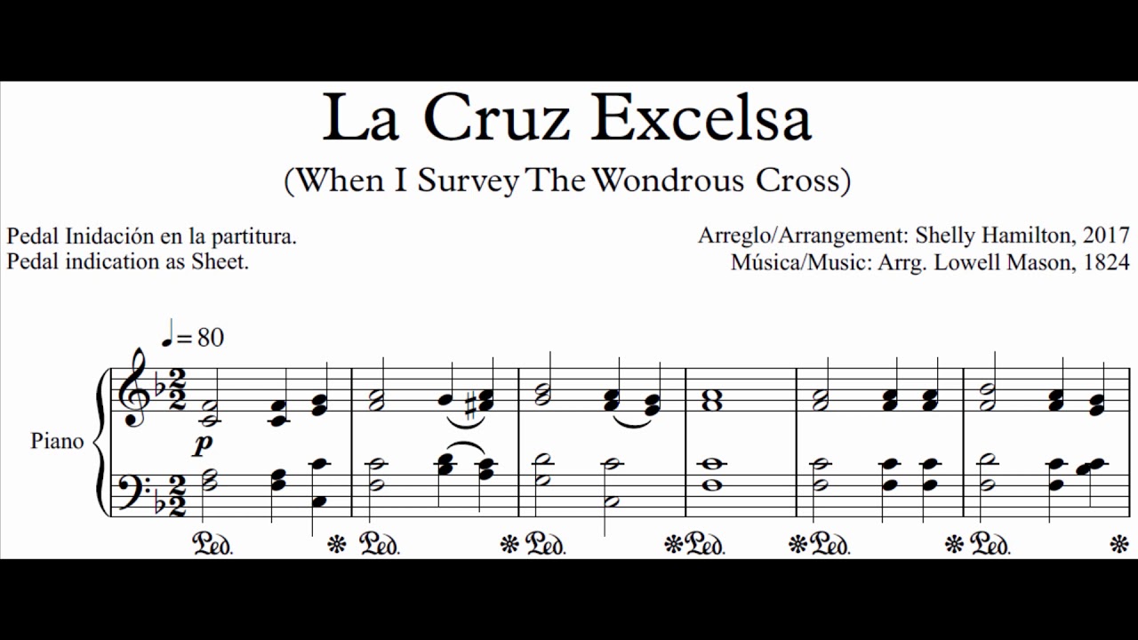 La Cruz Excelsa // When I Survey The Wondrous Cross (Arr. Sheet) - PIANO