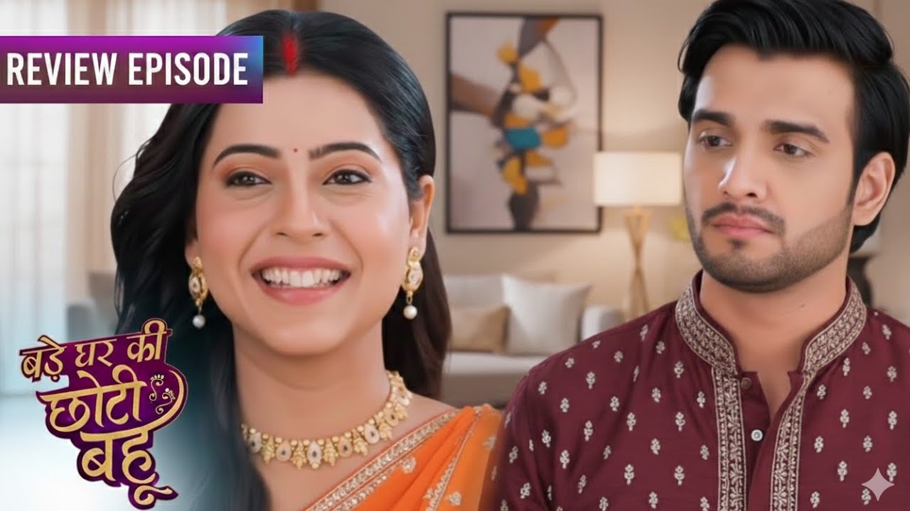 Bade Ghar Ki Chhoti Bahu Maha Episode Full Review | Badi Saazish Aur Zabardast Twist