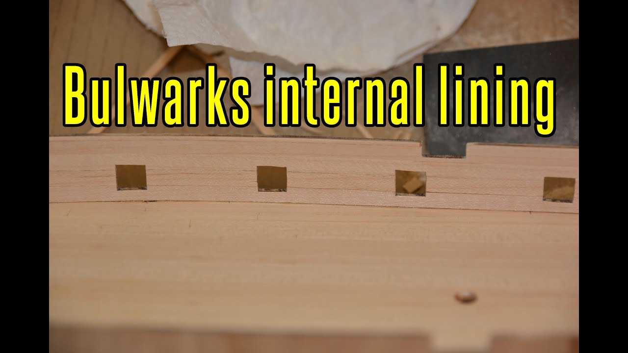 HMS Beagle - part 5 Bulwarks Internal Lining