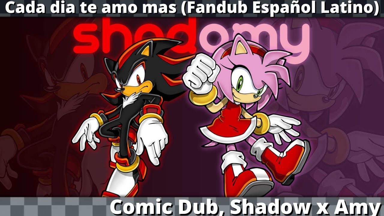 Cada día te amo mas (ShadAmy) (Fandub Español Latino)