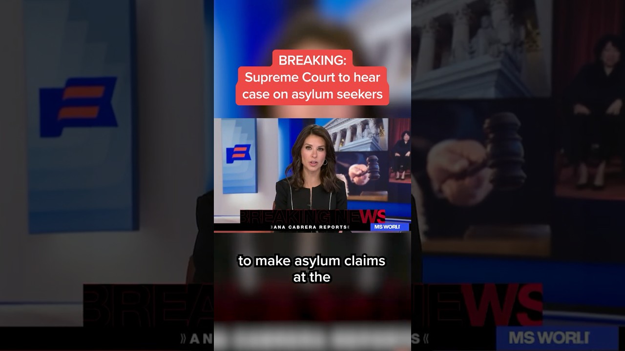 BREAKING: Supreme Court to hear case on asylum seekers