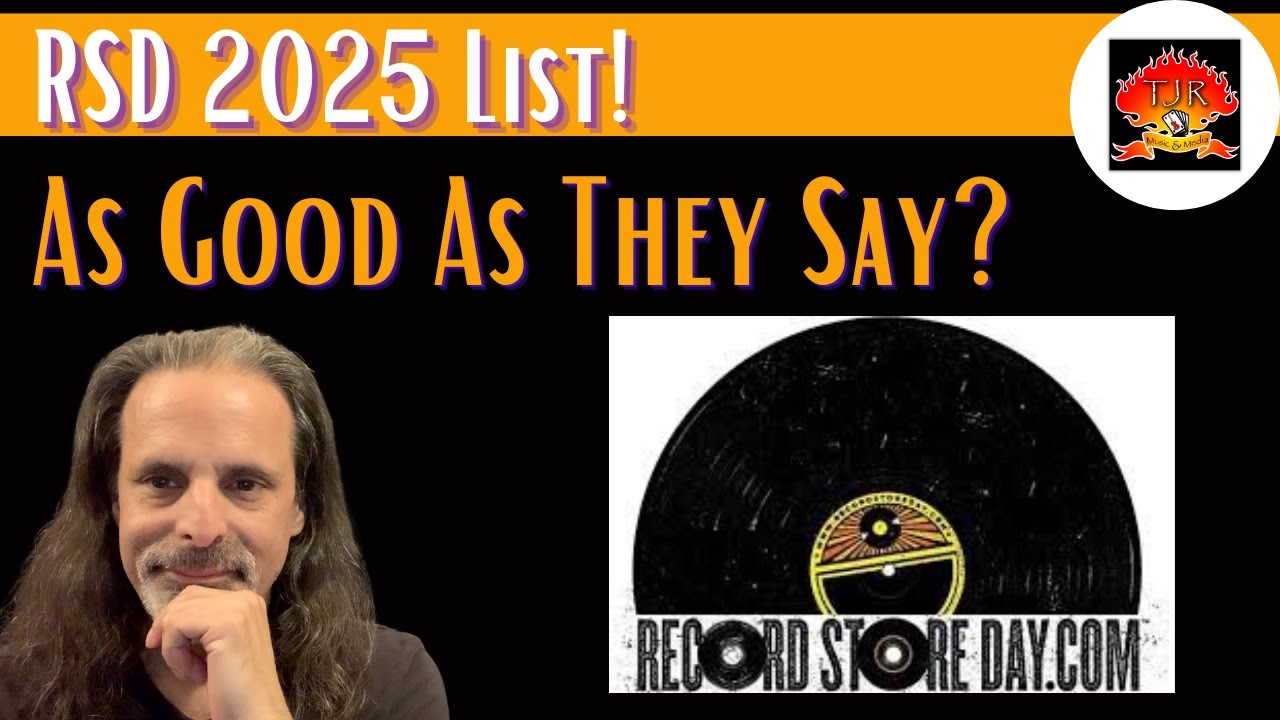 RSD 2025 Record Store Day List Reaction - As Good As They Say?