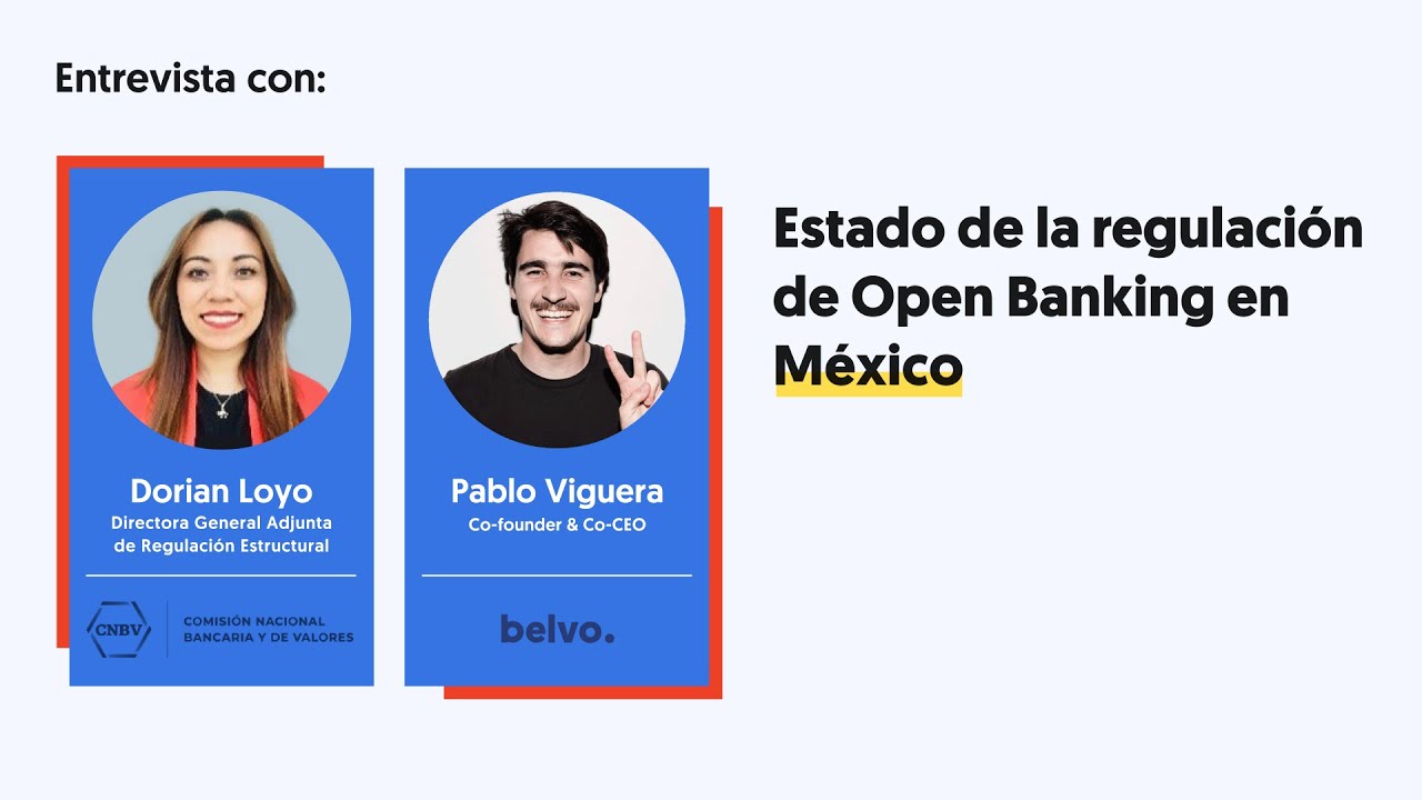 El estado de la regulación de Open Banking en México