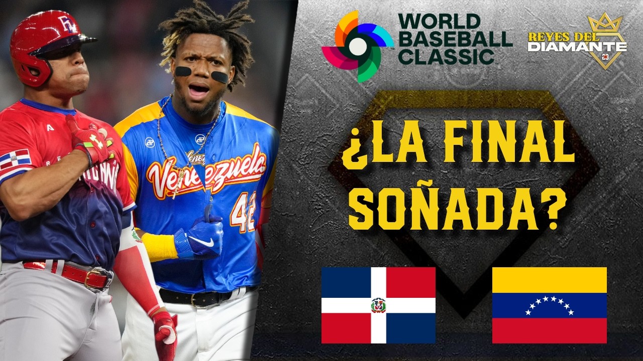 DOMINICANA vs. VENEZUELA puede ser la FINAL del Clásico Mundia. ESTADOS UNIDOS cómodo | DIAMANTE 23