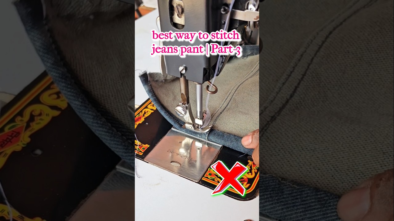 😱best way to stitch jeans pant part-3 || silai machine tips #jeanshorts #shorts