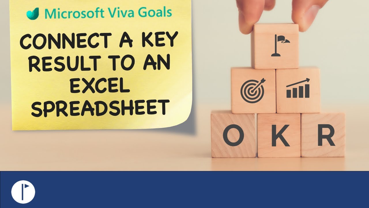 Viva Goals – Connecting a Key Result to an Excel Spreadsheet