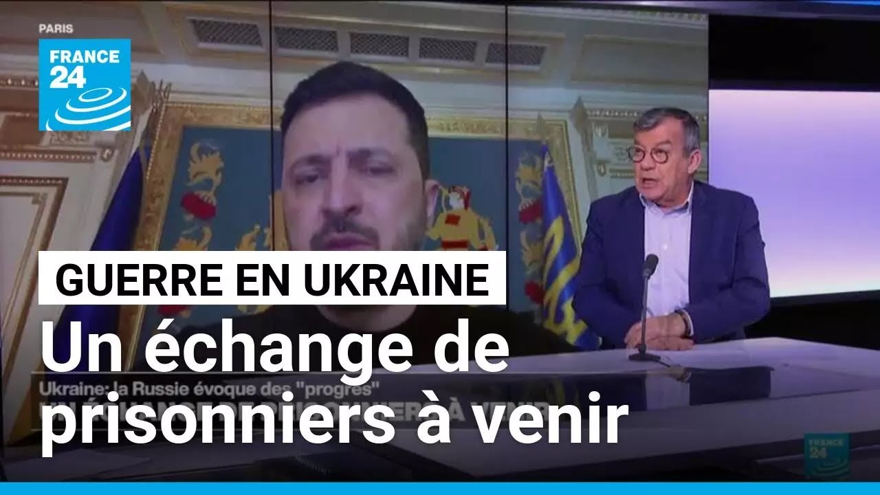 Guerre en Ukraine : un échange de prisonniers à venir • FRANCE 24