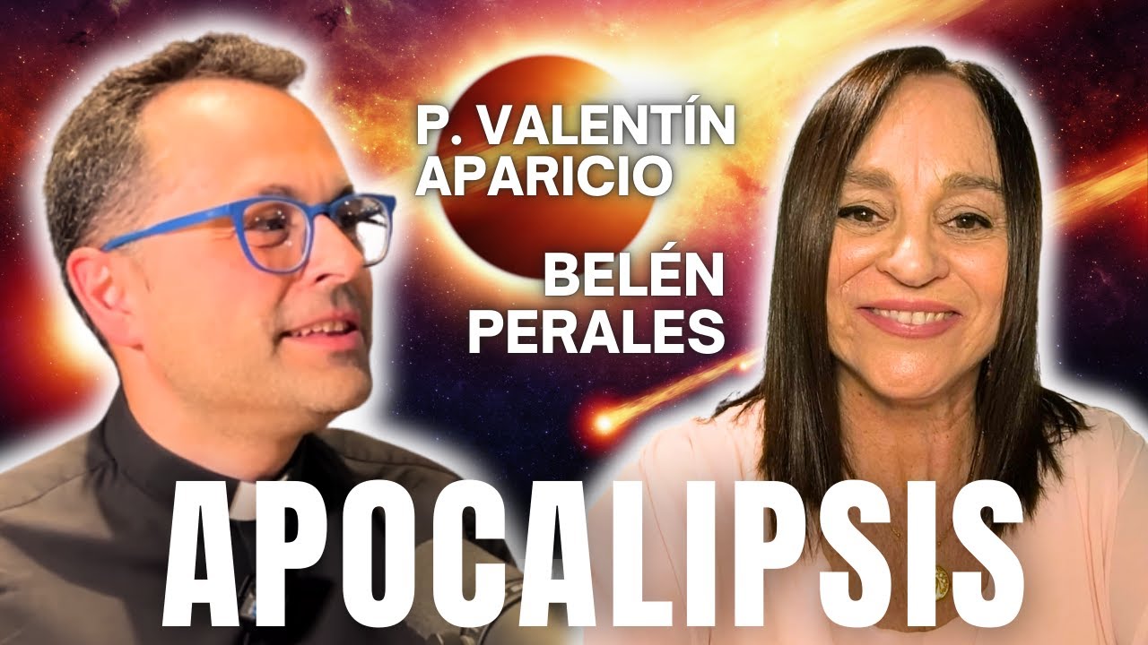 APOCALIPSIS 📌 Padre Valentín Aparicio @curadetoledo Podcast #7