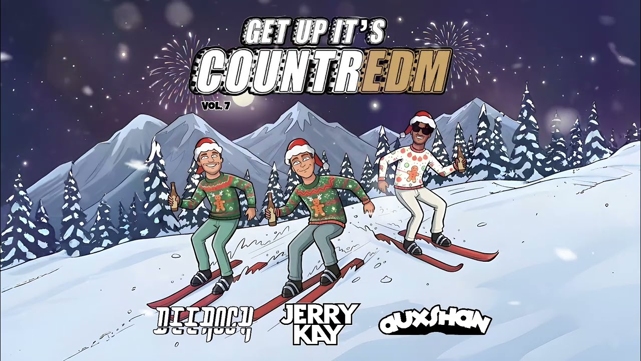 Get Up Its CountryEDM 7 (Audio Only, Visual Available)