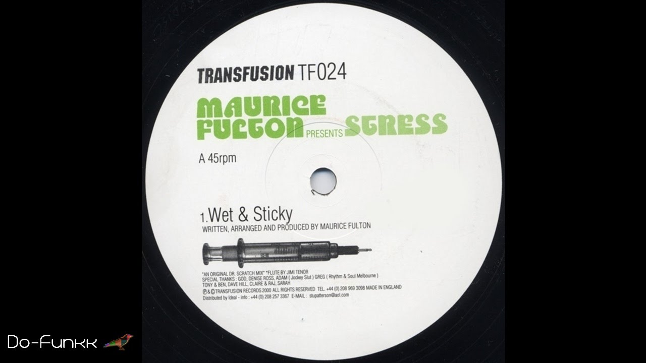 Maurice Fulton & Stress  - Wet & Sticky