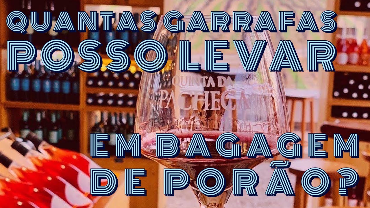 Quantas garrafas de vinho posso levar em bagagem de porão?