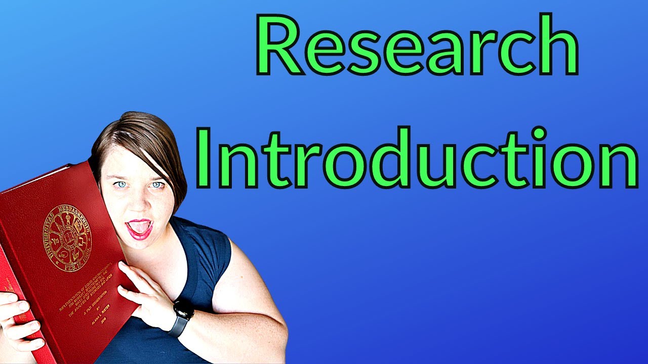 How to Write A Research Paper Introduction: 3 Components to Introductions and How to Include them
