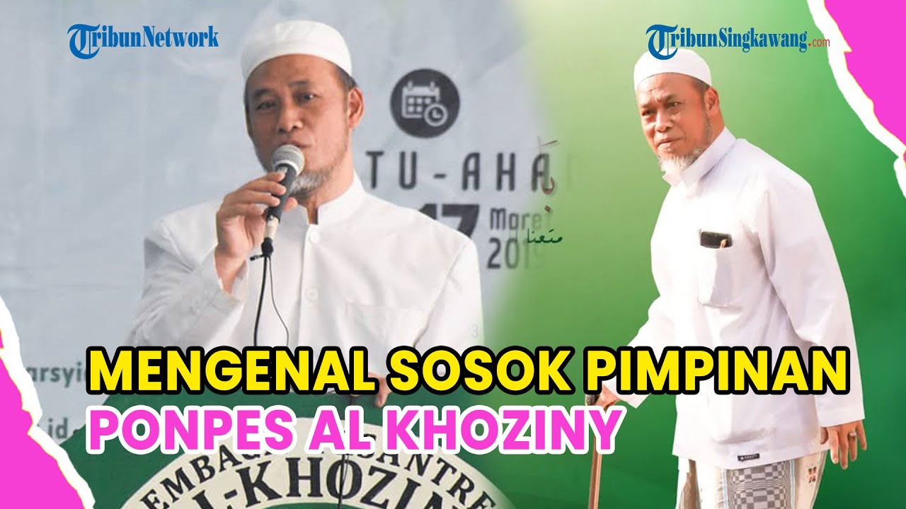 SOSOK PIMPINAN PONPES AL KHOZINY❗KH. ABDUS SALAM MAJIB JADI SOROTAN