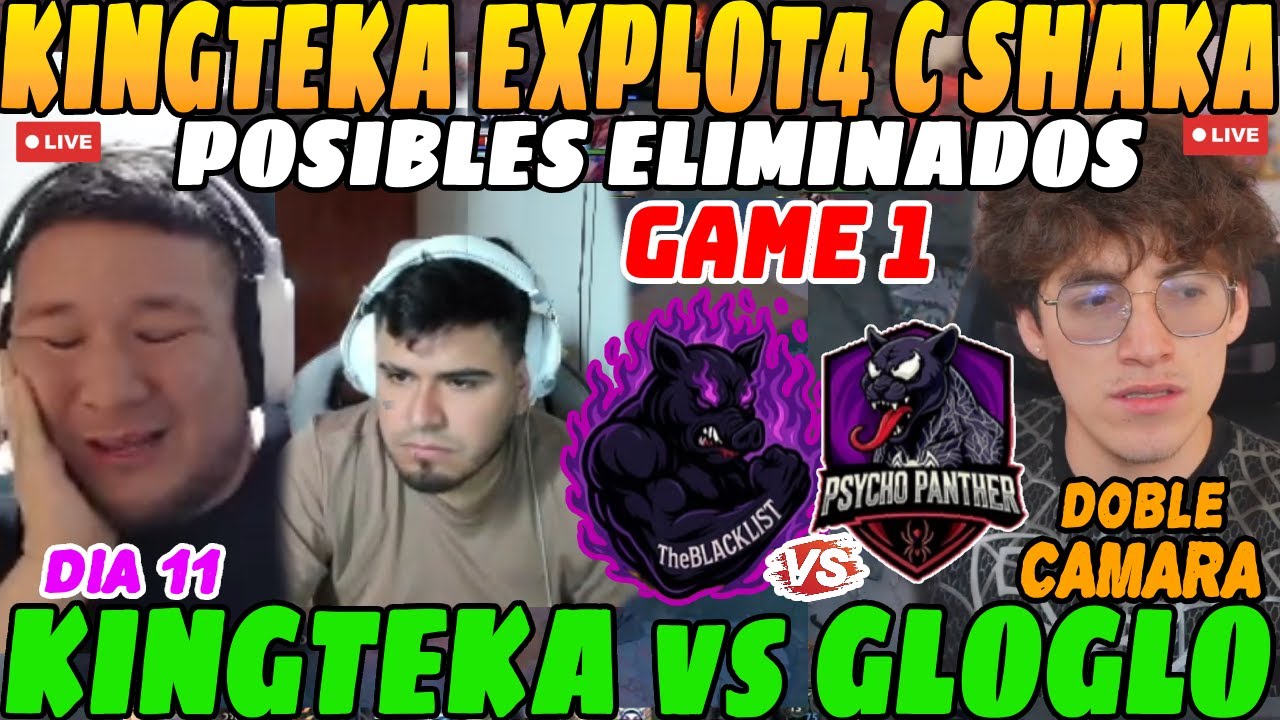 😲KINGTEKA EXPLOT4 contra SHAKA, Team KINGTEKA vs Team GLOGLO ZEEINTERNACIONAL 2 Día 11😲| GAME 1😲