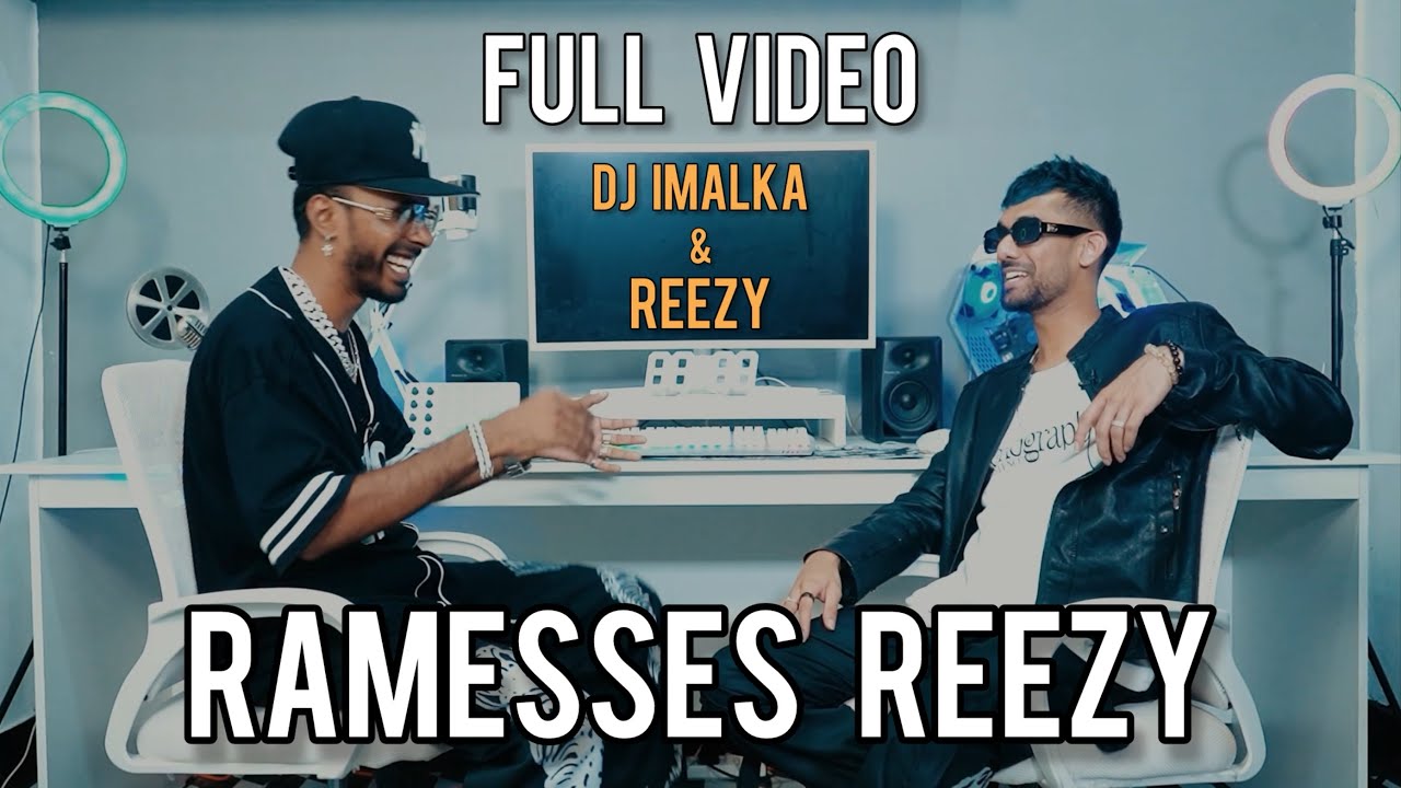 ⁠RAMESSES REEZY and @Dj_imalka