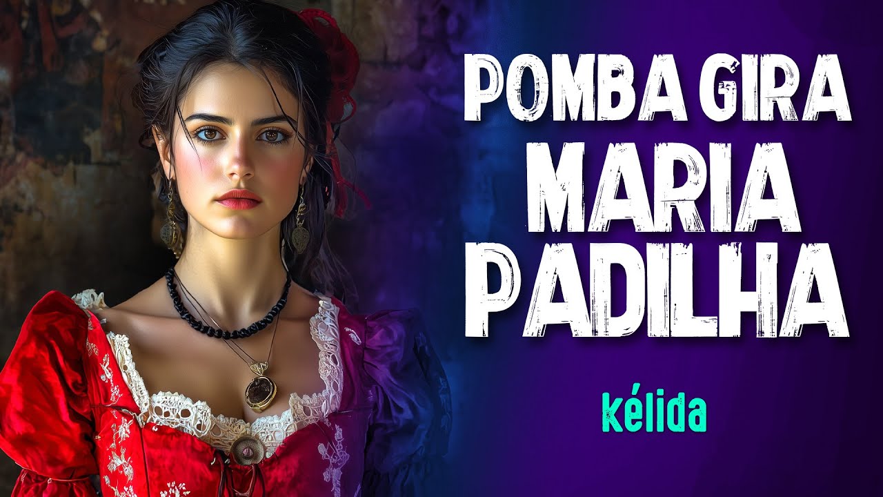 POMBA-GIRA: Maria Padilha incorporação e consulta ao vivo - Kélida