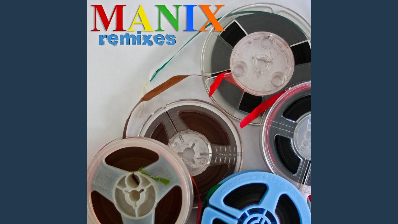 I Want You (Manix Remix)