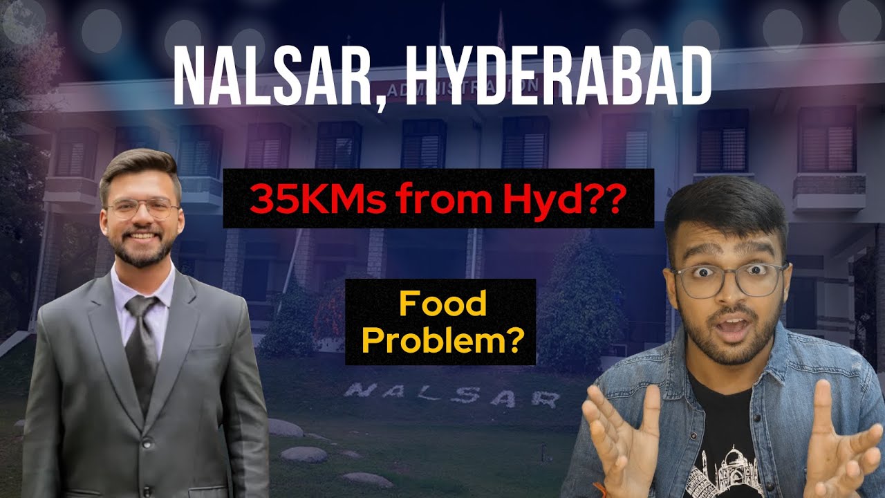 EP04 NALSAR, Hyderabad - Know your Law School! 100% Placement, Hostel, Rag*ging, Mess Food