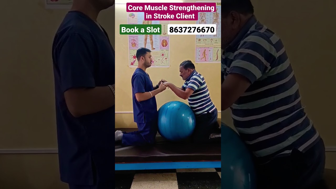 Core Muscle Strengthening in Stroke Client