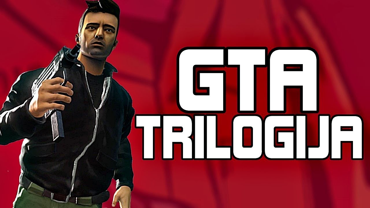 GTA TRILOGIJA JAU ČIA