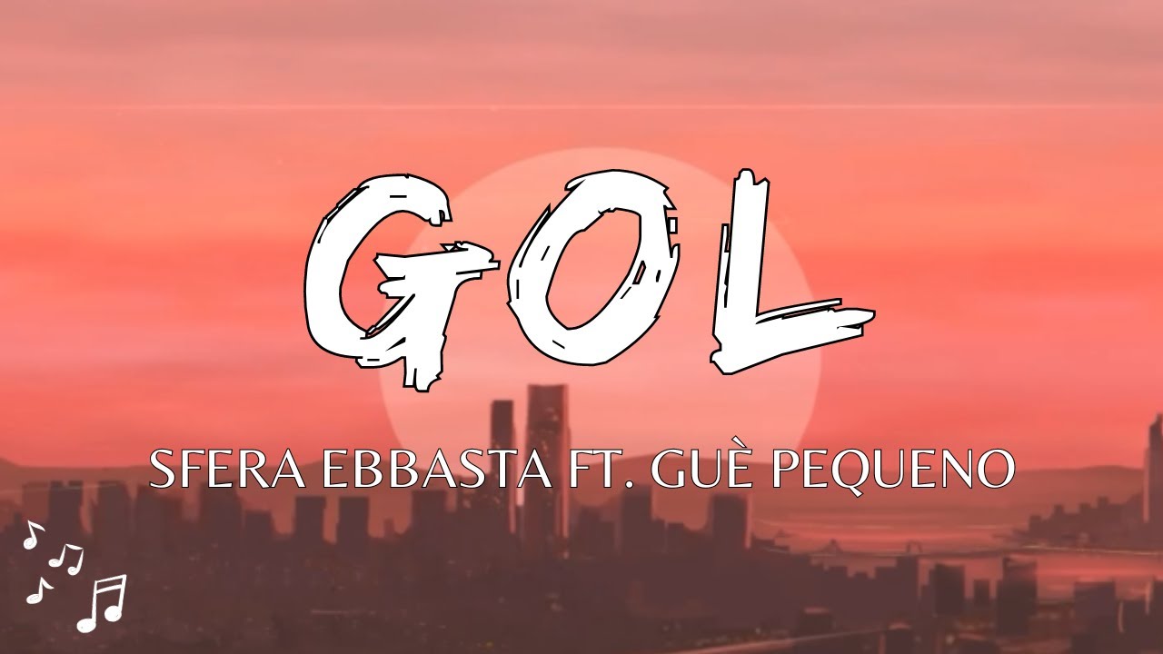 Sfera Ebbasta - Gol (Testo/Lyrics)